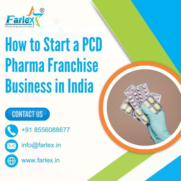 farlex|How to Start a PCD Pharma Franchise Business in India 