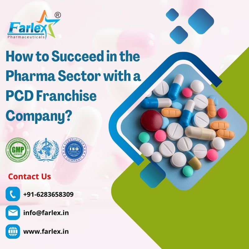 farlex|How to Succeed in the Pharma Sector with a PCD Franchise Company? 