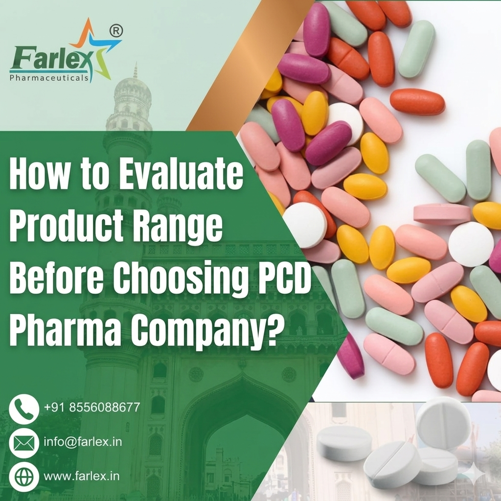 farlex|How to Evaluate Product Range Before Choosing PCD Pharma Company? 