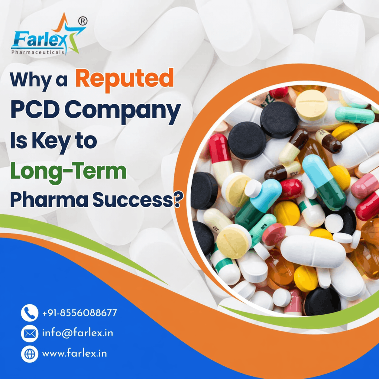 farlex|Why Reputed PCD Company Is Key to Long-Term Pharma Success? 
