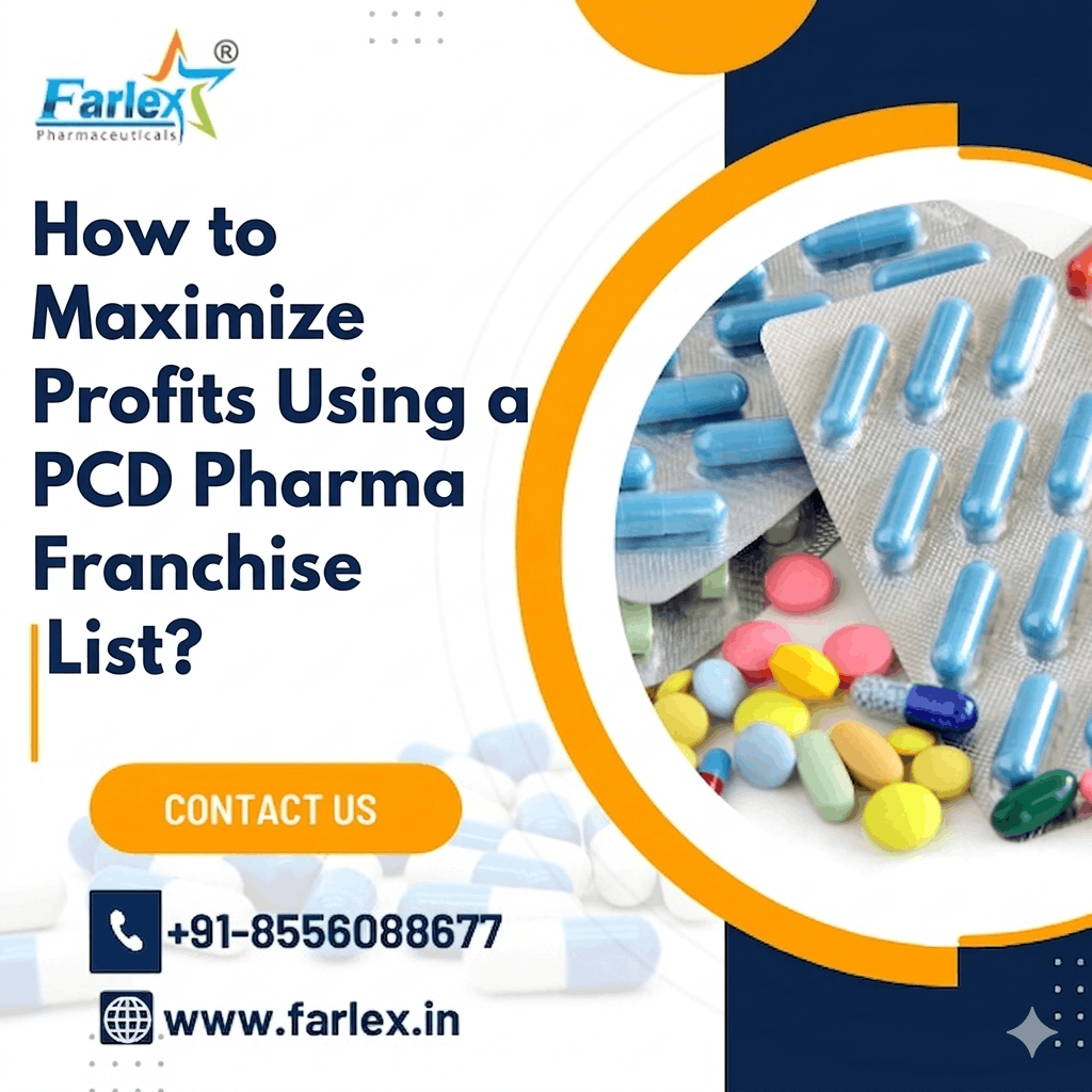 farlex|How to Maximize Profits Using a PCD Pharma Franchise List? 